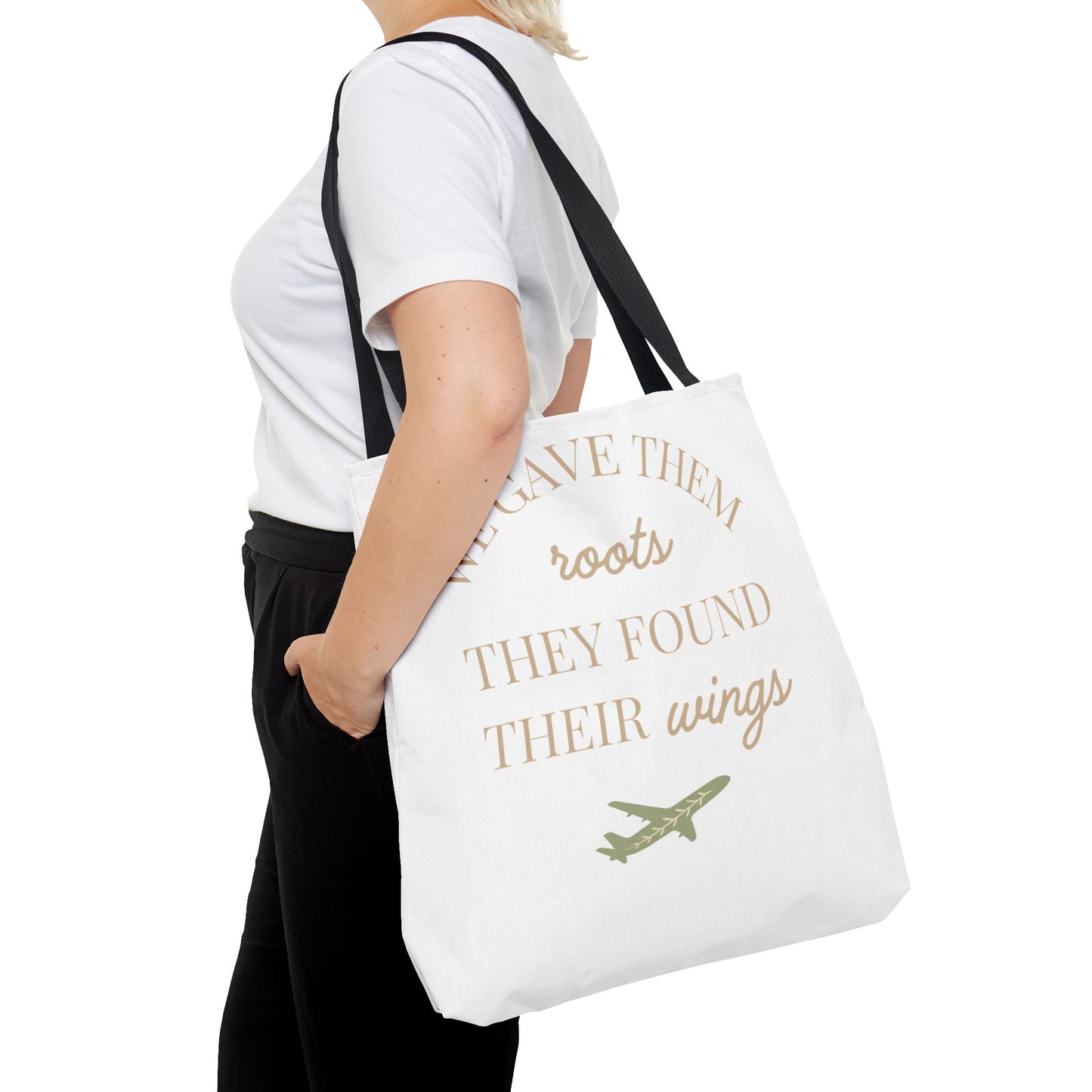 Tote Bag — "We Gave Them Roots, They Found Their Wings" Inspirational Travel Tote