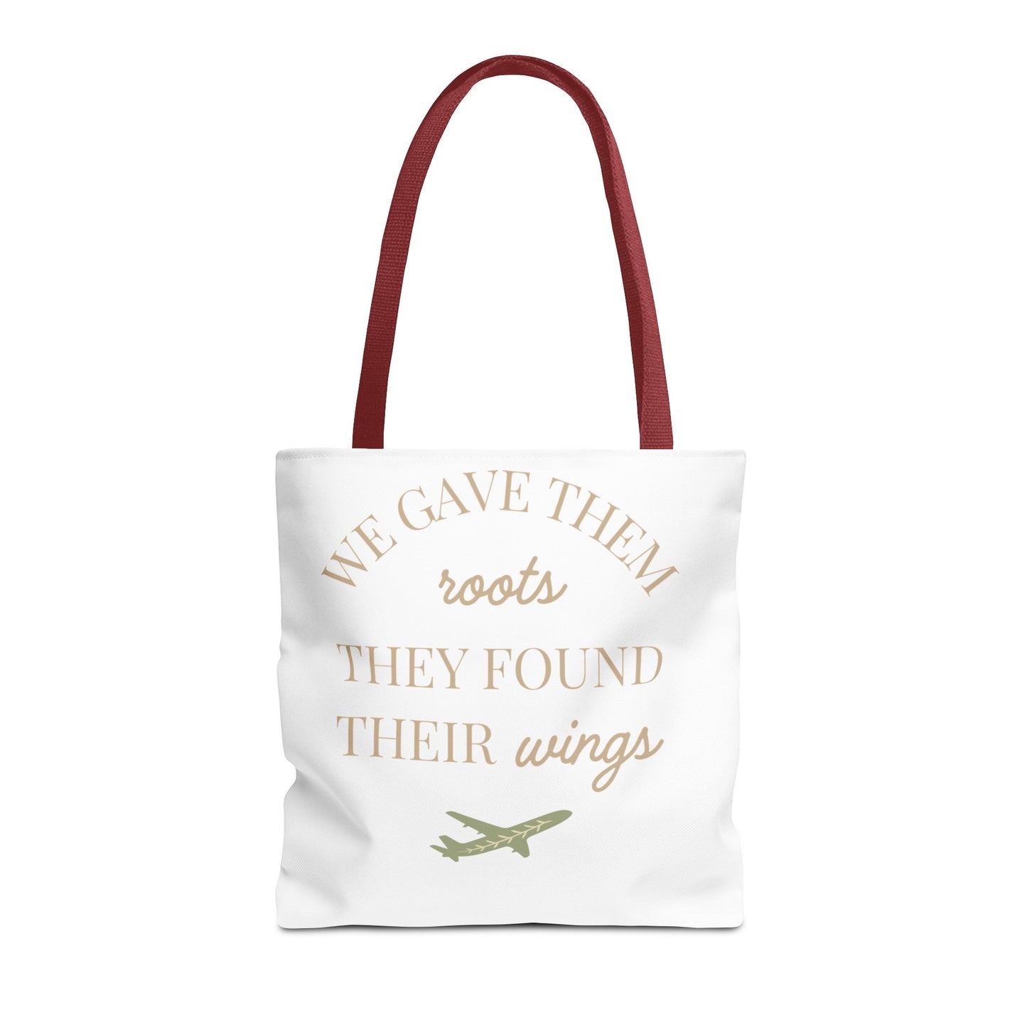 Tote Bag — "We Gave Them Roots, They Found Their Wings" Inspirational Travel Tote