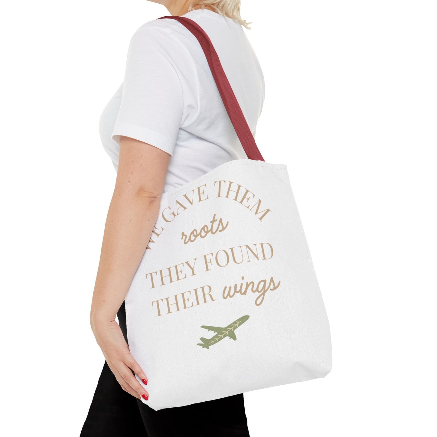 Tote Bag — "We Gave Them Roots, They Found Their Wings" Inspirational Travel Tote