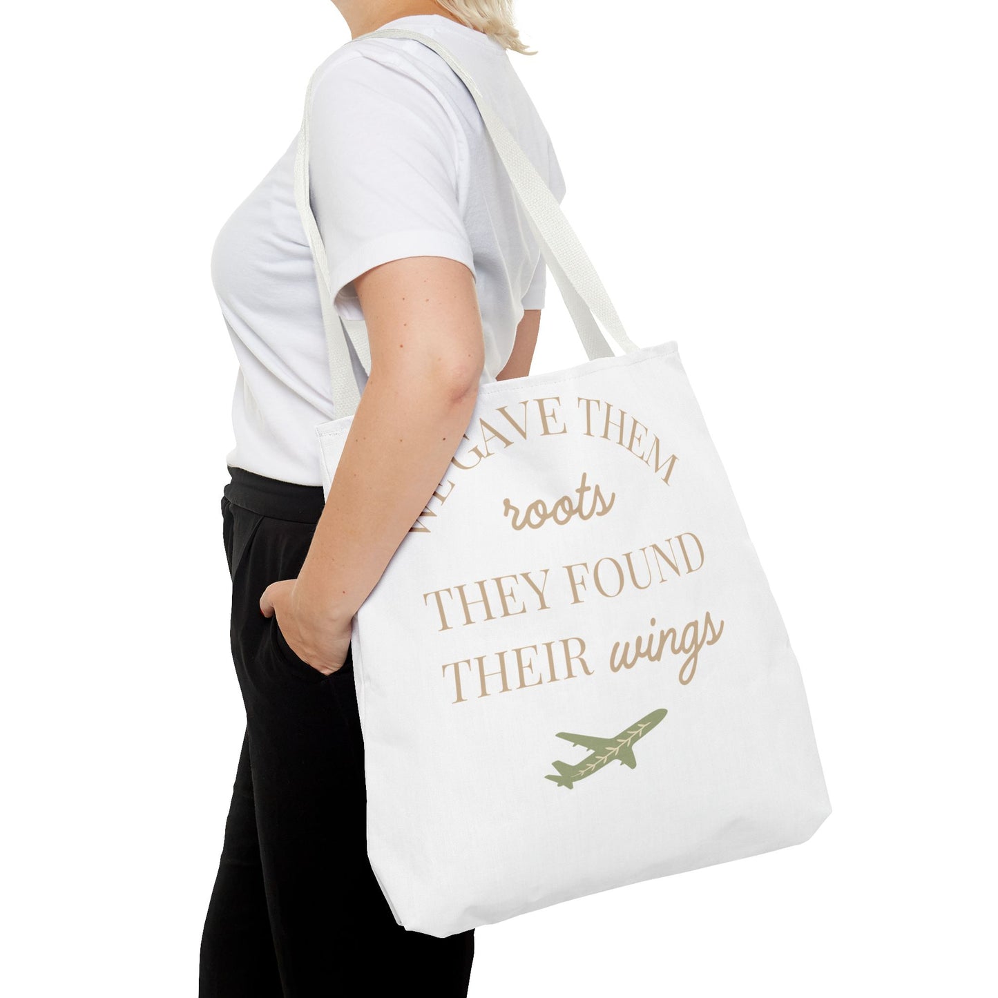 Tote Bag — "We Gave Them Roots, They Found Their Wings" Inspirational Travel Tote