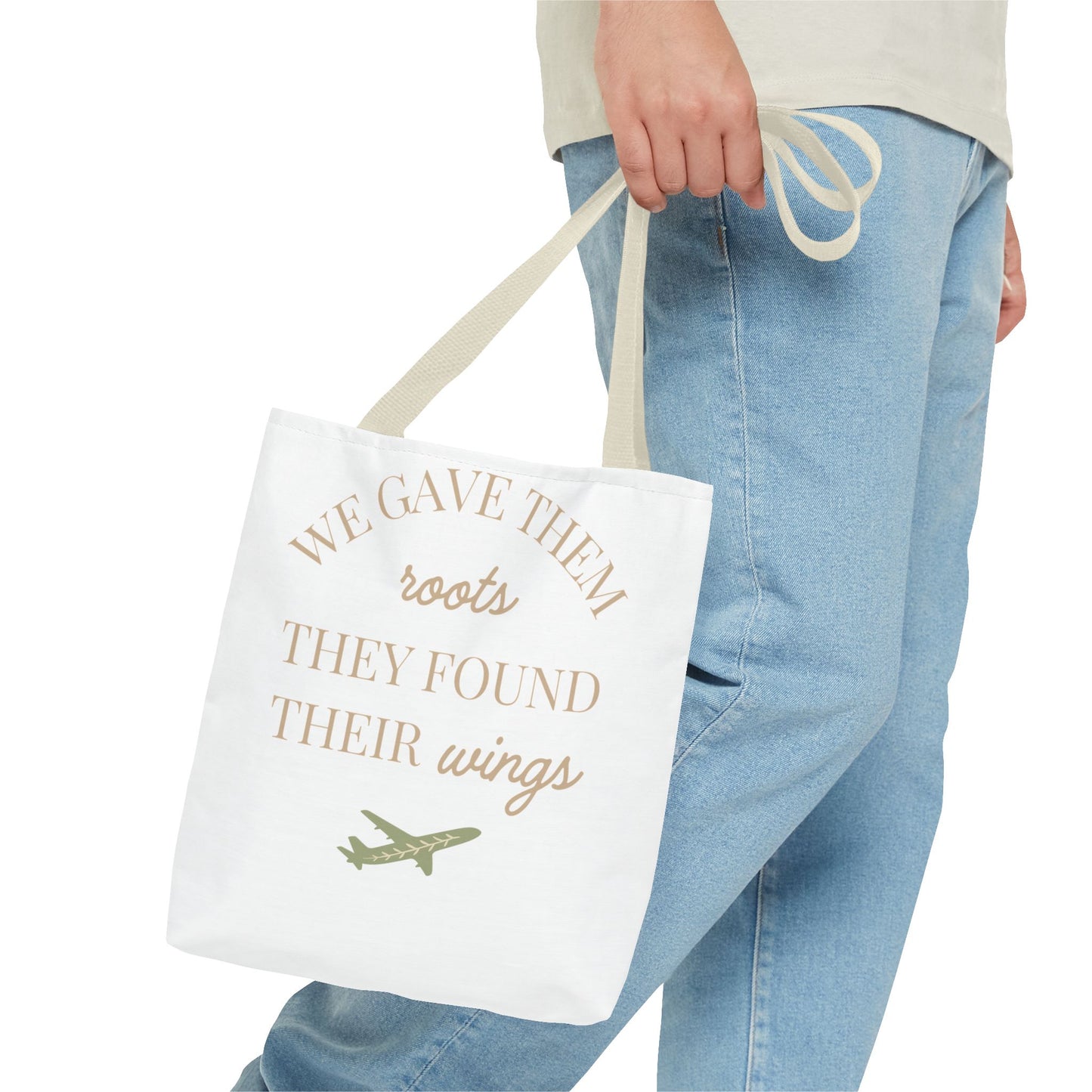 Tote Bag — "We Gave Them Roots, They Found Their Wings" Inspirational Travel Tote